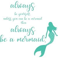 WallPops Always Be A Mermaid Wall Quote Wall Art Kit - Green