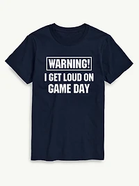 Loud On Game Day Short Sleeve Graphic T-Shirt