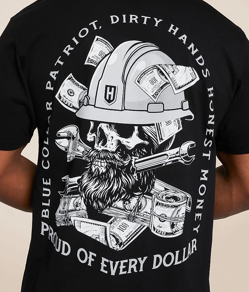 Blue Collar Hard Dollars T-Shirt