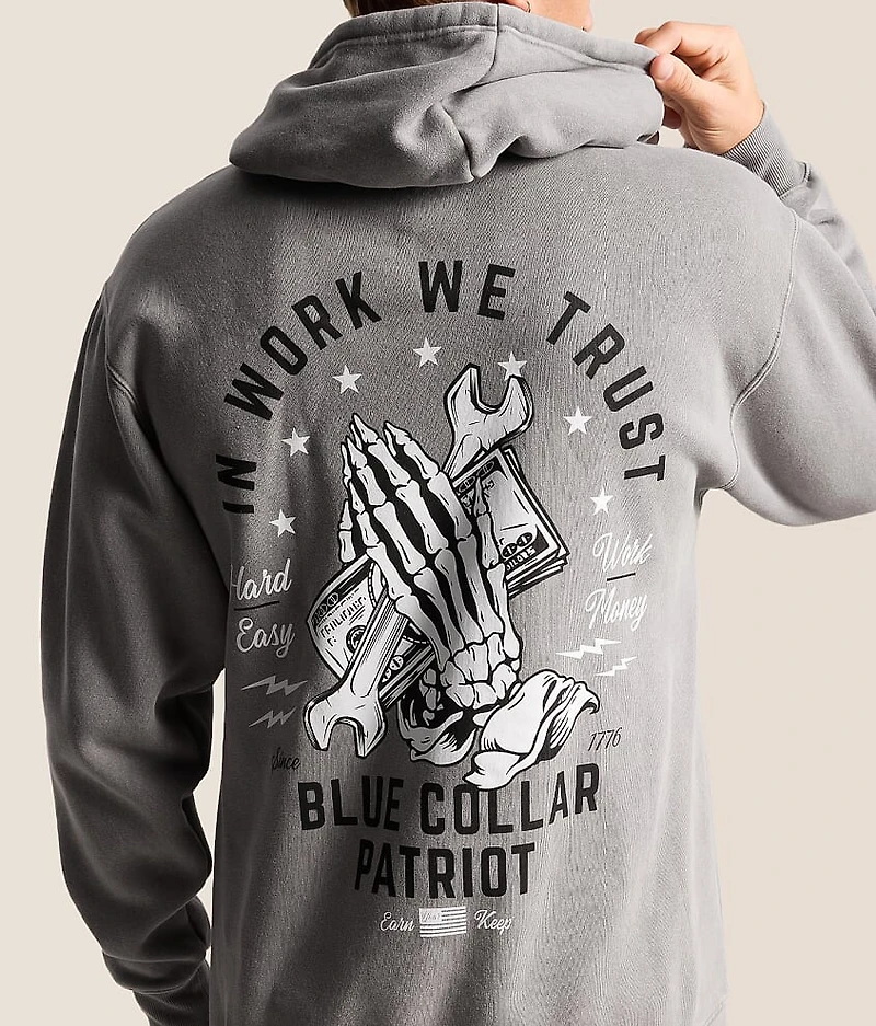 Blue Collar Work We Trust Hooded Sweatshirt