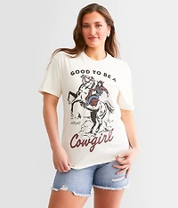 Good To Be A Cowgirl T-Shirt