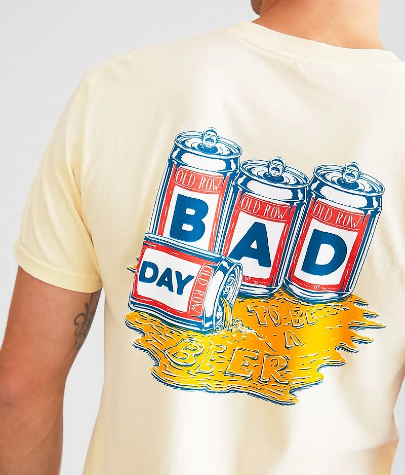 Bad Day To Be A Beer T-Shirt