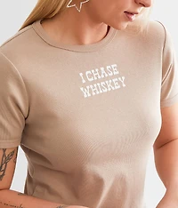 I Chase Whiskey Baby Cropped T-Shirt