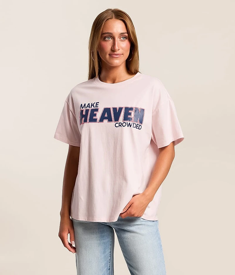 Make Heaven Crowded T-Shirt