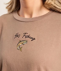 He's Fishing T-Shirt