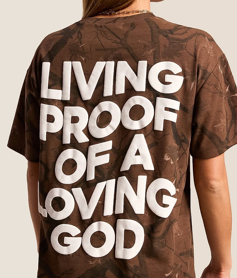 Living Proof Of A Loving God T-Shirt