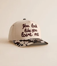 You Look Like You Love Me Hat