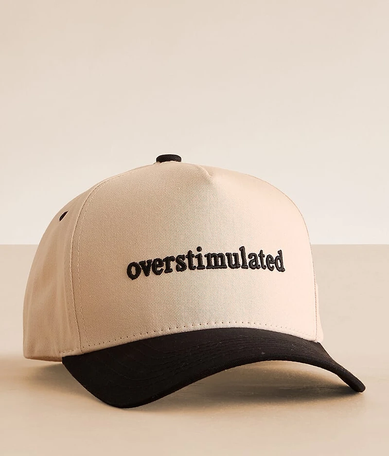Overstimulated Baseball Hat