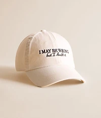 I May Be Wrong But I Doubt It Hat