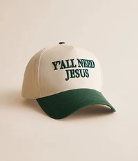 Y'all Need Jesus Baseball Hat
