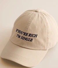 If You're Rich I'm Single Hat