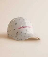 Too Pretty To Work Hat