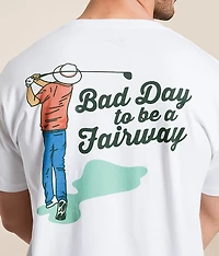 Bad Day To Be A Fairway T-Shirt