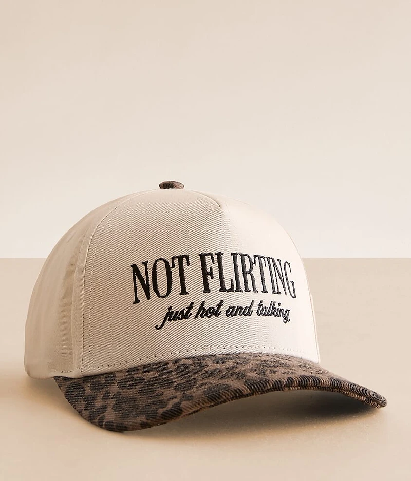 Not Flirting Baseball Hat