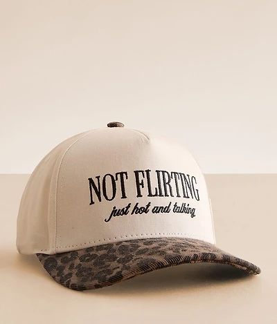 Not Flirting Baseball Hat