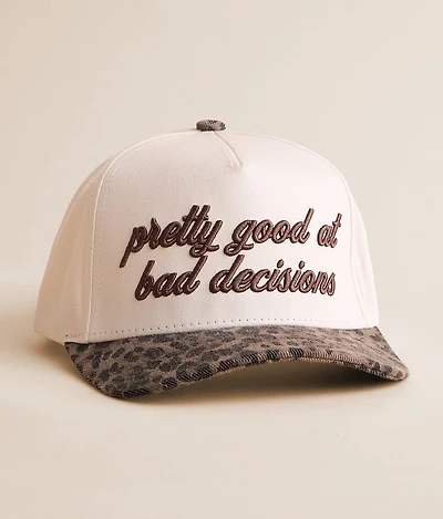 Pretty Good At Bad Decisions Hat