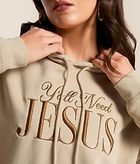 Ya'll Need Jesus Hooded Sweatshirt
