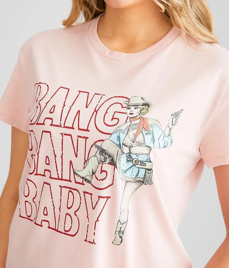 Bang Baby T-Shirt
