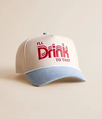I'll Drink To That Hat