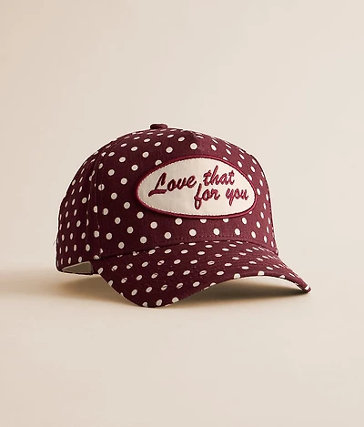Love That For You Hat