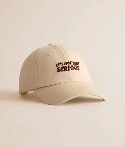 It's Not That Serious Hat