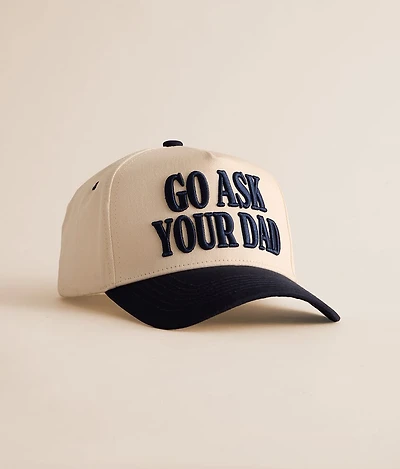 Go Ask Your Dad Hat