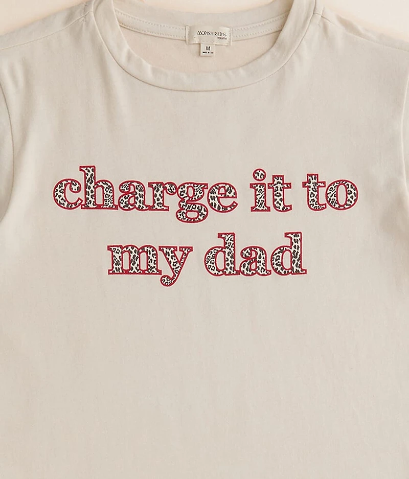 Girls - Charge It To My Dad T-Shirt