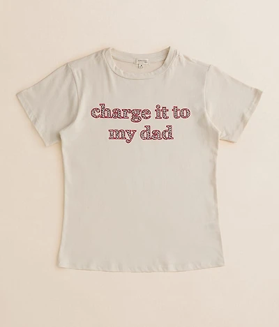 Girls - Charge It To My Dad T-Shirt