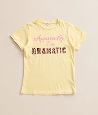 Girls - Apparently I'm Dramatic T-Shirt
