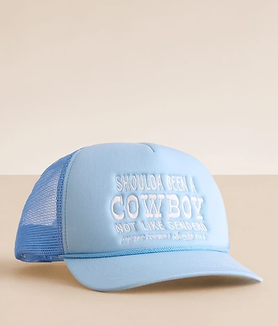 Sendero Provisions Co. Shoulda Been A Cowboy Trucker Hat