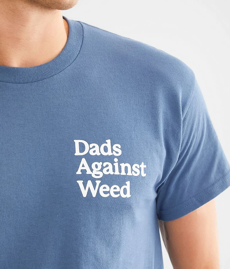 Dads Against Weed T-Shirt