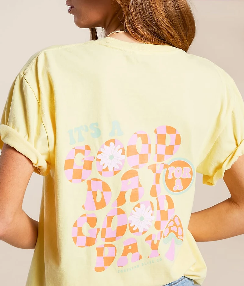 It's A Good Day T-Shirt