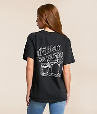 Let's Drink About It T-Shirt