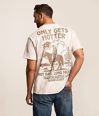 Only Gets Hotter T-Shirt