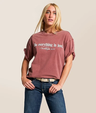 Do Everything Love T-Shirt
