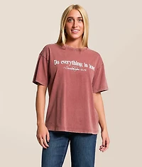 Do Everything Love T-Shirt