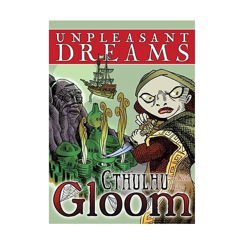 Cthulhu Gloom: Unpleasant Dreams