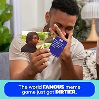 WHAT DO YOU MEME NSFW Expansion Deck