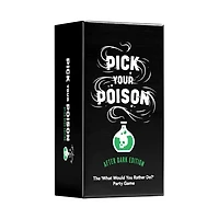 Pick Your Poison After Dark Edition