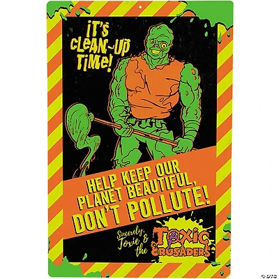 The Toxic Avenger™ Don’t Pollute Metal Sign