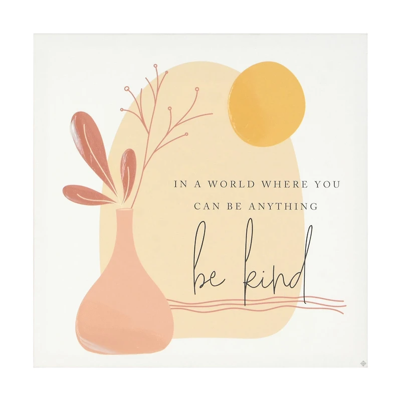 'Be Kind' Sentiment Canvas, 12 in x 12 in