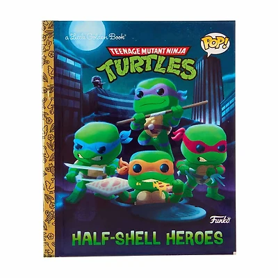 Teenage Mutant Ninga Turtles Half-Shell Heroes a Little Golden Book