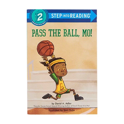 Pass the Ball, Mo! Step Into Reading Storybook