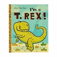 I'm A T. Rex Storybook a Little Golden Book