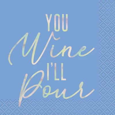 'You Wine, I'll Pour' Beverage Napkins, 16 ct