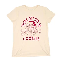 "There Better Be Cookies" Women's Christmas T-Shirt, Large