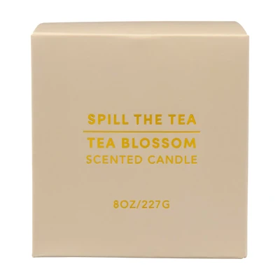 "Spill The Tea" Scented Candle, Tea Blossom, 8 oz