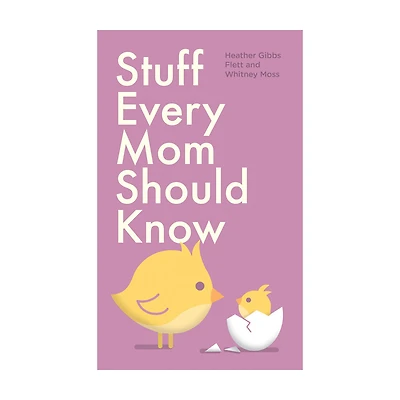 Stuff Every Mom Should Know Book