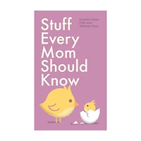 Stuff Every Mom Should Know Book