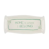 Holly Williams "Home is Where I Belong" Ceramic Tray